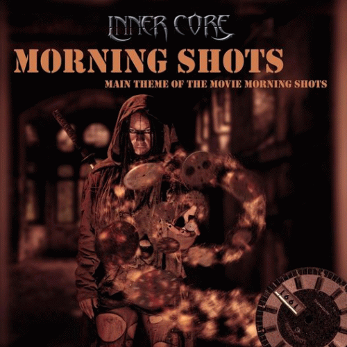Inner Core : Morning Shots